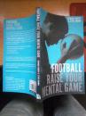 FOOTBALL RAISE YOUR MENTAL GAME