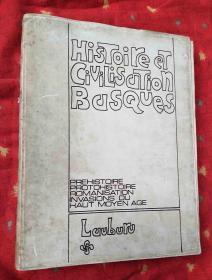 HISTOIRE ET CIVILISATION BASQUES【法文版大16开附图集，书脊脱胶】