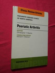 Psoriatic Arthritis, An Issue of Rheumatic Disease Clinics,