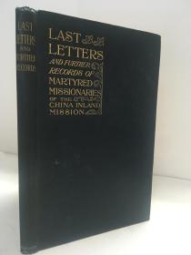 1901年英文/《中国内地会殉教士遗书及其他档案》，内附一封通信原件（Last Letters and Further Records of Martyred Missionaries of the China Inland Mission），海恩波编，义和团运动史料文献，1901年初版精装