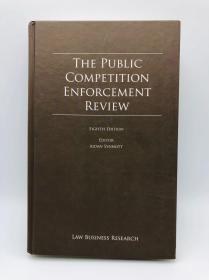 The Public Competition Enforcement Review（Eighth Edition）英文原版-《公共竞争执法审查（第八版）》