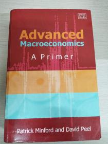 Advanced Macroeconomics : A Primer  【英文原版，品相佳】