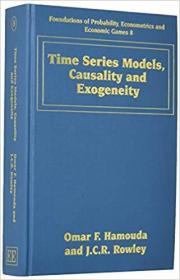 Time Series Models, Causality and Exogeneity (经典论文集)