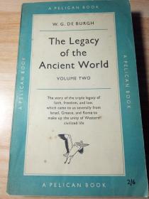 The Legacy of the Ancient World  VOLUME TWO BY  W.G.DE BURGH