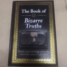 THE BOOK OF BIZARRE TRUTBS
