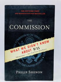 The Commission: What We Didn't Know About 9/11 英文原版《委员会：关于9/11我们不知道的事情》