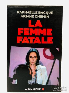 La Femme Fatale (Politique) 法文原版《致命的女人（政治）》