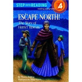 Escape North!: The Story of Harriet Tubman  向北逃!哈丽雅特·塔布曼的故事