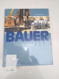 BAUER A HISTORY  鲍尔的历史