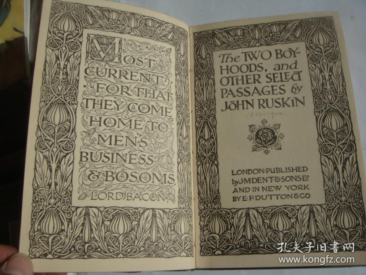 英文古旧书 The Two boyhoods,and other select passages by JOHN RUSKIN