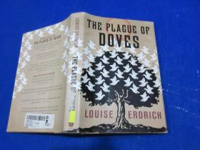 THE PLAGUE OF DOVES/LOUISE ERDRICH /printed and bound in the United States of America/first edition