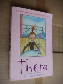 THORA written and illustrated by Gillian Johnson  内有许多漫画式插图 大32开 近新