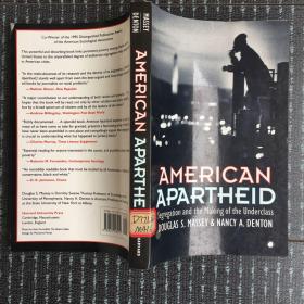 American Apartheid： Segregation and the Making of the Underclass 英文原版小16开（Google翻译以图为准）美国种族隔离：种族隔离与下层阶级的形成