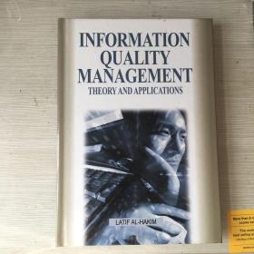 Information quality management theory and application