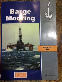 BARGE MOORING  VOLUME SIX （海洋石油工程丛书）