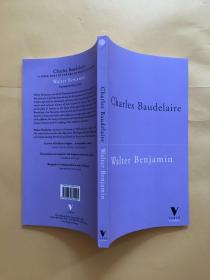 Charles Baudelaire: A Lyric Poet In The Era Of High Capitalism （verso Classics Series）