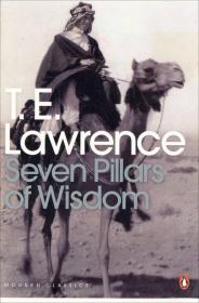 Seven Pillars of Wisdom：A Triumph (Penguin Modern Classics)