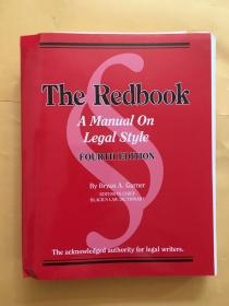 The Redbook: A Manual on Legal Style, 2d EDITION 布莱恩加纳（Bryan A. Garner） （红皮书：法律样式手册） 【英文原版】