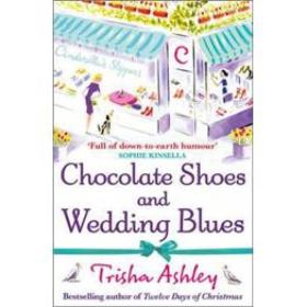 Chocolate Shoes and Wedding Blues