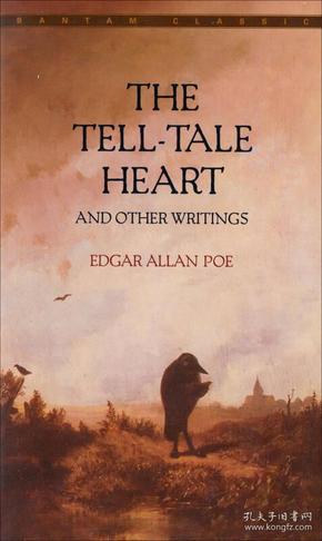 The Tell-Tale Heart and Other Writings