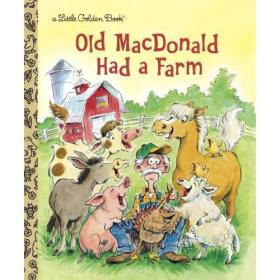 Old MacDonald Had a Farm (Little Golden Book)麦克唐纳的农场（金色童书）