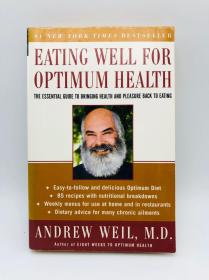 Eating Well for Optimum Health: The Essential Guide to Food, Diet, and Nutrition 英文原版《为最佳健康饮食：食物，饮食和营养的基本指南》