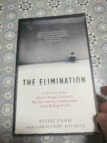 THE ELIMINATION副标题: A survivor of the Khmer Rouge confronts his past and the commandant of the killing fields(《消除》