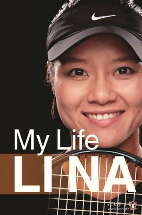 Li Na: My Life李娜自传(签章版) 英文原版