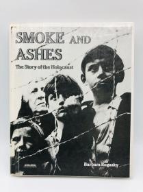 Smoke and Ashes: The story of the Holocaust 英文原版-《烟雾与灰烬：大屠杀的故事》