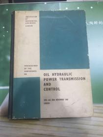 PROCEEDINGS OF THE CONFERENCE ON OIL HYDRAULIC POWER TRANSMISSION AND CON(油液动力传动与控制会议记录)