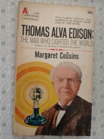 Thomas Ala Edison : The Man Who Lighted The World  Margatet Cousins  英文原版