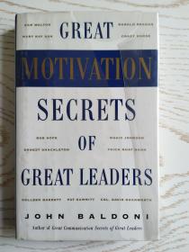 Great Motivation Secrets of Great Leaders（优秀领导人的推动力秘密 英文原版书）