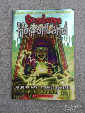 Goosebumps HorrorLand #10: Help! We Have Strange Powers!  鸡皮疙瘩惊恐乐园系列#10：异能突袭