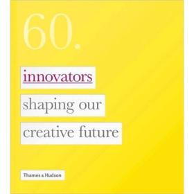 Sixty  创造性的创新者