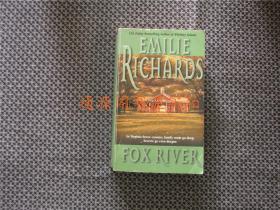 英文原版 ：FOX  RIVER（Emilie Richards）