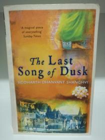 The Last Song of Dusk by Siddharth Dhanvant Shanghvi （印度文学）英文原版书