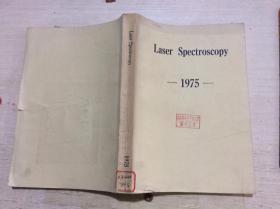 laser spectroscopy 激光光谱学 （英文版）