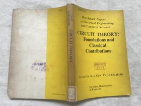 CIRCUIT THEORY：Foundations and Classical Contributions  电路理论：基础和古典的贡献