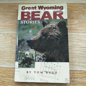 GreatWyomingBearStories