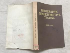 HOLOGRAPHIC NONDESTRUCTIVE TESTING  全息摄影无损试验