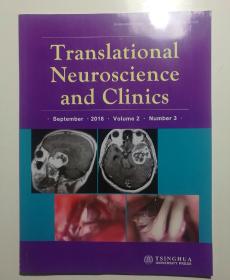 Translational Neuroscience and Clinics 临床转化神经医学(英文) 第2卷 第3期 2016年9月