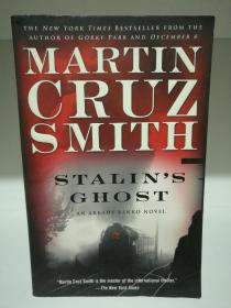 马丁•克鲁兹•史密斯：斯大林的鬼魂 Stalin's Ghost by Martin Cruz Smith （悬疑小说）英文原版书