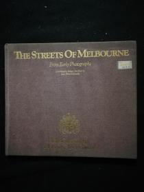 THE STREETS OF MELBOURNE——From Early Photographs（布面精装）