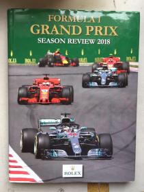 FORMULA 1 GRAND PRIX SEASON REVIEW 2018（小8开硬精装有护封，一厚册320页铜版纸彩印）