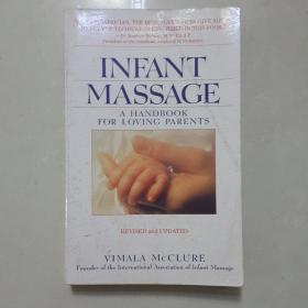 Infant Massage-Revised Edition: A Handbook for Loving Parents