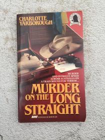 MURDER ON THE LONG STRAIGHT