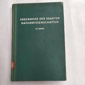 ERGEBNISSE DER EXAKTEN NATURWISSENSCHAFTEN 37.BAND（H4529）