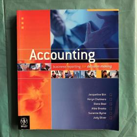 Accounting， business reporting for decision making