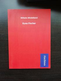 Wilhelm Windelband / Kuno Fischer 德语原版 花体字 影印本