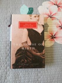 【现货】The House of Mirth 欢乐之家 Edith Wharton 伊迪丝·华顿 everyman's library 人人文库 英文原版 布面封皮琐线装订 丝带标记 内页无酸纸可以保存几百年不泛黄